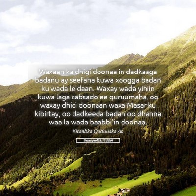 Picture 05 - Yexesqeel 32:12 SOM - Waxaan ka dhigi doonaa in dadkaaga badanu ay - Bible Verse Picture
