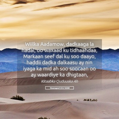 Picture 05 - Yexesqeel 33:2 SOM - Wiilka Aadamow, dadkaaga la hadal, oo waxaad ku - Bible Verse Picture