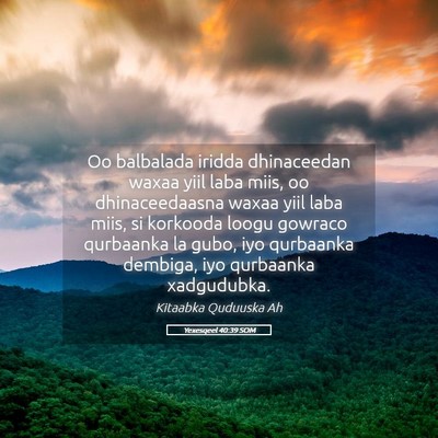 Picture 05 - Yexesqeel 40:39 SOM - Oo balbalada iridda dhinaceedan waxaa yiil laba - Bible Verse Picture