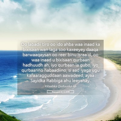 Picture 05 - Yexesqeel 45:15 SOM - Oo labadii tiro oo ido ahba waa inaad ka bixisaan - Bible Verse Picture