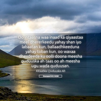 Picture 05 - Yexesqeel 45:3 SOM - Oo intaasna waa inaad ka qiyaastaa meel - Bible Verse Picture