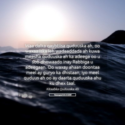 Picture 05 - Yexesqeel 45:4 SOM - Waa dalka qaybtiisa quduuska ah, oo waxaa iska - Bible Verse Picture
