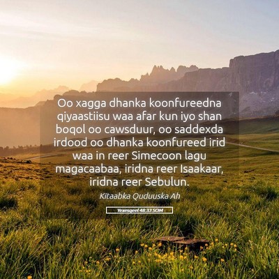 Picture 05 - Yexesqeel 48:33 SOM - Oo xagga dhanka koonfureedna qiyaastiisu waa afar - Bible Verse Picture