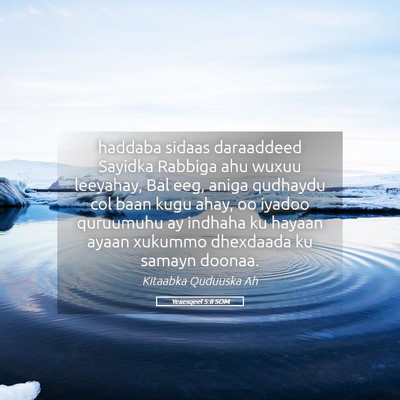 Picture 05 - Yexesqeel 5:8 SOM - haddaba sidaas daraaddeed Sayidka Rabbiga ahu - Bible Verse Picture