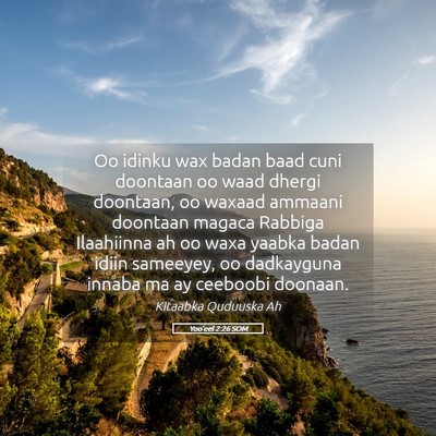 Picture 05 - Yoo'eel 2:26 SOM - Oo idinku wax badan baad cuni doontaan oo waad - Bible Verse Picture