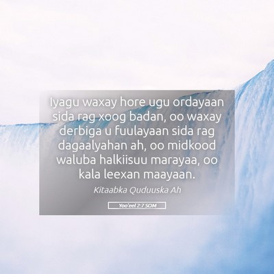 Picture 05 - Yoo'eel 2:7 SOM - Iyagu waxay hore ugu ordayaan sida rag xoog - Bible Verse Picture