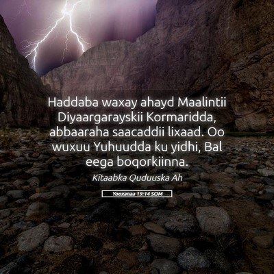 Picture 05 - Yooxanaa 19:14 SOM - Haddaba waxay ahayd Maalintii Diyaargarayskii - Bible Verse Picture