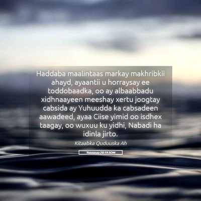 Picture 05 - Yooxanaa 20:19 SOM - Haddaba maalintaas markay makhribkii ahayd, - Bible Verse Picture