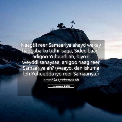 Picture 05 - Yooxanaa 4:9 SOM - Naagtii reer Samaariya ahayd waxay haddaba ku - Bible Verse Picture