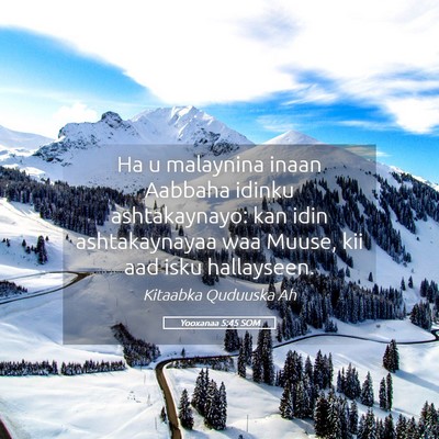 Picture 05 - Yooxanaa 5:45 SOM - Ha u malaynina inaan Aabbaha idinku ashtakaynayo: - Bible Verse Picture
