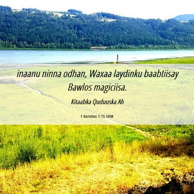 Picture 06 - 1 Korintos 1:15 SOM - inaanu ninna odhan, Waxaa laydinku baabtiisay - Bible Verse Picture