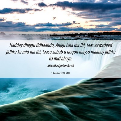 Picture 06 - 1 Korintos 12:16 SOM - Hadday dhegtu tidhaahdo, Anigu isha ma ihi, taas - Bible Verse Picture