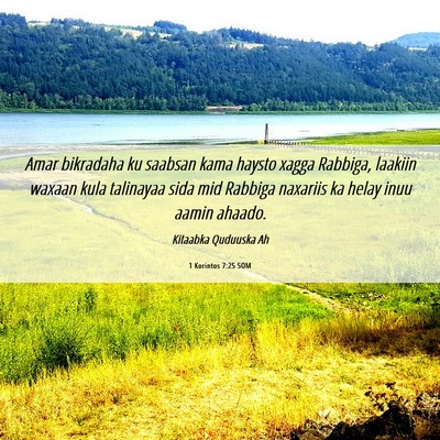 Picture 06 - 1 Korintos 7:25 SOM - Amar bikradaha ku saabsan kama haysto xagga - Bible Verse Picture