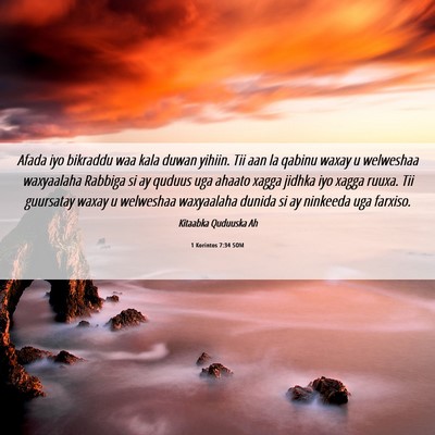 Picture 06 - 1 Korintos 7:34 SOM - Afada iyo bikraddu waa kala duwan yihiin. Tii aan - Bible Verse Picture