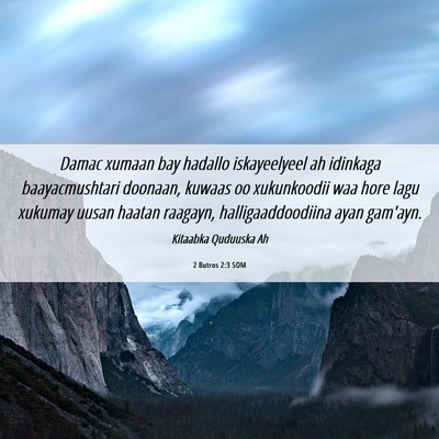 Picture 06 - 2 Butros 2:3 SOM - Damac xumaan bay hadallo iskayeelyeel ah idinkaga - Bible Verse Picture