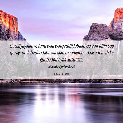 Picture 06 - 2 Butros 3:1 SOM - Gacaliyayaalow, tanu waa warqaddii labaad oo aan - Bible Verse Picture