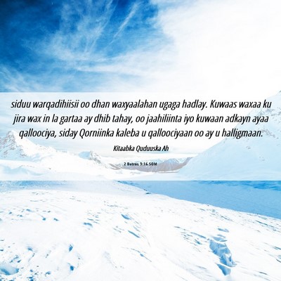 Picture 06 - 2 Butros 3:16 SOM - siduu warqadihiisii oo dhan waxyaalahan ugaga - Bible Verse Picture