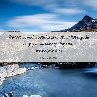Picture 06 - 2 Korintos 12:8 SOM - Waxaas aawadiis saddex goor ayaan Rabbiga ka - Bible Verse Picture