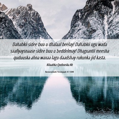 Picture 06 - Baroorashadii Yeremyaah 4:1 SOM - Dahabkii sidee buu u dhalaal beelay! Dahabkii ugu - Bible Verse Picture
