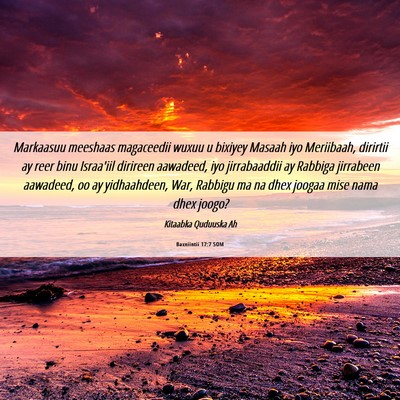 Picture 06 - Baxniintii 17:7 SOM - Markaasuu meeshaas magaceedii wuxuu u bixiyey - Bible Verse Picture