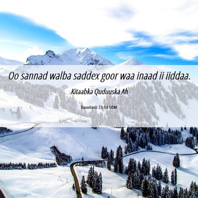 Picture 06 - Baxniintii 23:14 SOM - Oo sannad walba saddex goor waa inaad ii - Bible Verse Picture