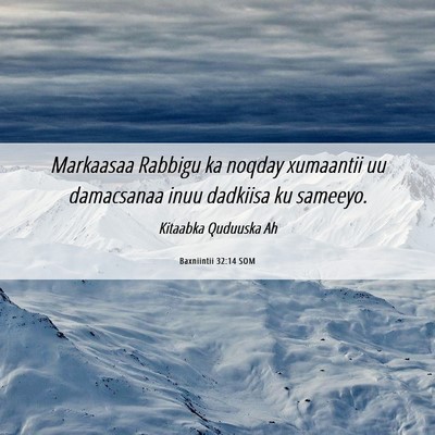 Picture 06 - Baxniintii 32:14 SOM - Markaasaa Rabbigu ka noqday xumaantii uu - Bible Verse Picture