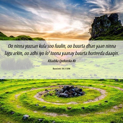 Picture 06 - Baxniintii 34:3 SOM - Oo ninna yuusan kula soo fuulin, oo buurta dhan - Bible Verse Picture