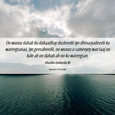 Picture 06 - Baxniintii 37:26 SOM - Oo wuxuu dahab ku dahaadhay dusheedii iyo - Bible Verse Picture