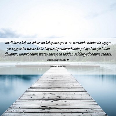 Picture 06 - Baxniintii 38:15 SOM - oo dhinaca kalena sidaas oo kalay ahaayeen, oo - Bible Verse Picture