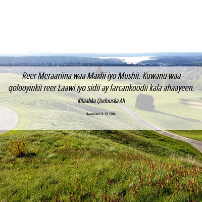 Picture 06 - Baxniintii 6:19 SOM - Reer Meraariina waa Maxlii iyo Mushii. Kuwanu waa - Bible Verse Picture