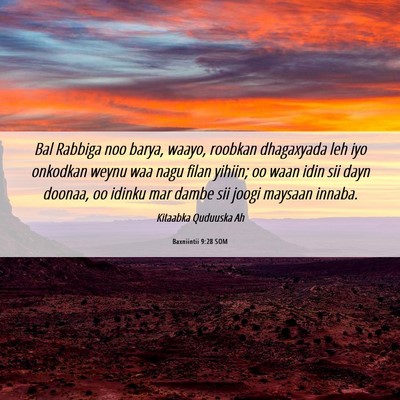 Picture 06 - Baxniintii 9:28 SOM - Bal Rabbiga noo barya, waayo, roobkan dhagaxyada - Bible Verse Picture