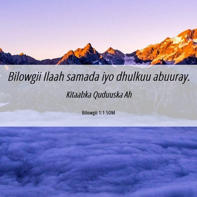 Picture 06 - Bilowgii 1:1 SOM - Bilowgii Ilaah samada iyo dhulkuu - Bible Verse Picture