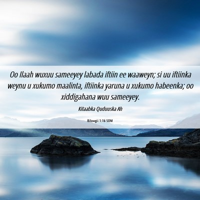 Picture 06 - Bilowgii 1:16 SOM - Oo Ilaah wuxuu sameeyey labada iftiin ee waaweyn; - Bible Verse Picture