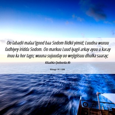 Picture 06 - Bilowgii 19:1 SOM - Oo labadii malaa'igood baa Sodom fiidkii yimid; - Bible Verse Picture