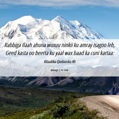 Picture 06 - Bilowgii 2:16 SOM - Rabbiga Ilaah ahuna wuxuu ninkii ku amray isagoo - Bible Verse Picture