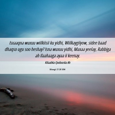 Picture 06 - Bilowgii 27:20 SOM - Isxaaqna wuxuu wiilkiisii ku yidhi, - Bible Verse Picture