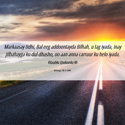 Picture 06 - Bilowgii 30:3 SOM - Markaasay tidhi, Bal eeg addoontayda Bilhah, u - Bible Verse Picture