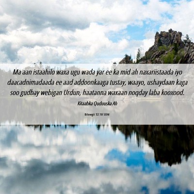Picture 06 - Bilowgii 32:10 SOM - Ma aan istaahilo waxa ugu wada yar ee ka mid ah - Bible Verse Picture