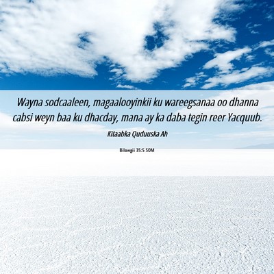 Picture 06 - Bilowgii 35:5 SOM - Wayna sodcaaleen, magaalooyinkii ku wareegsanaa - Bible Verse Picture
