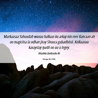 Picture 06 - Bilowgii 38:2 SOM - Markaasaa Yahuudah wuxuu halkaas ku arkay nin - Bible Verse Picture