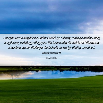 Picture 06 - Bilowgii 4:23 SOM - Lamegna wuxuu naagihiisii ku yidhi: Caadah iyo - Bible Verse Picture