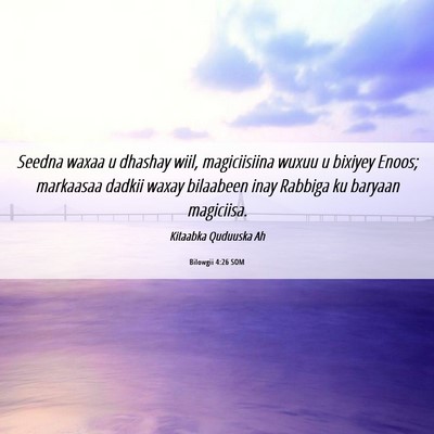 Picture 06 - Bilowgii 4:26 SOM - Seedna waxaa u dhashay wiil, magiciisiina wuxuu u - Bible Verse Picture