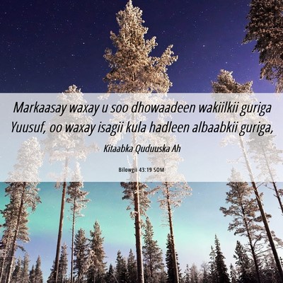 Picture 06 - Bilowgii 43:19 SOM - Markaasay waxay u soo dhowaadeen wakiilkii guriga - Bible Verse Picture