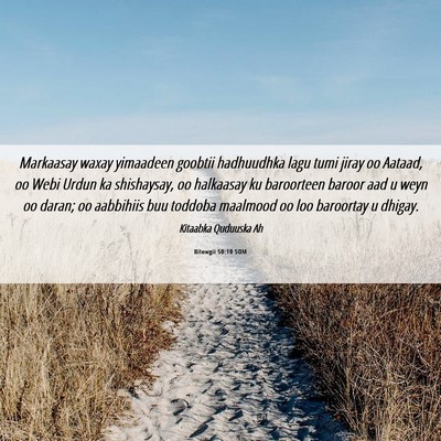 Picture 06 - Bilowgii 50:10 SOM - Markaasay waxay yimaadeen goobtii hadhuudhka lagu - Bible Verse Picture