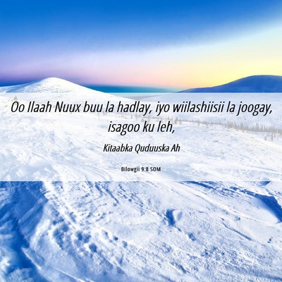 Picture 06 - Bilowgii 9:8 SOM - Oo Ilaah Nuux buu la hadlay, iyo wiilashiisii la - Bible Verse Picture