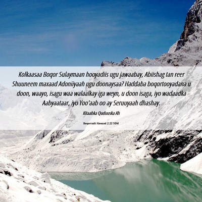Picture 06 - Boqorradii Kowaad 2:22 SOM - Kolkaasaa Boqor Sulaymaan hooyadiis ugu jawaabay, - Bible Verse Picture