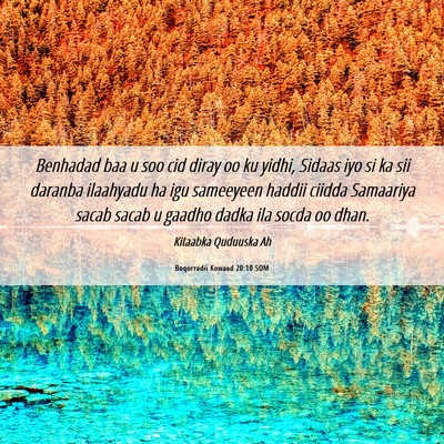 Picture 06 - Boqorradii Kowaad 20:10 SOM - Benhadad baa u soo cid diray oo ku yidhi, Sidaas - Bible Verse Picture