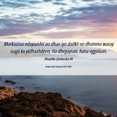 Picture 06 - Boqorradii Kowaad 20:8 SOM - Markaasaa odayaashii oo dhan iyo dadkii oo dhammu - Bible Verse Picture