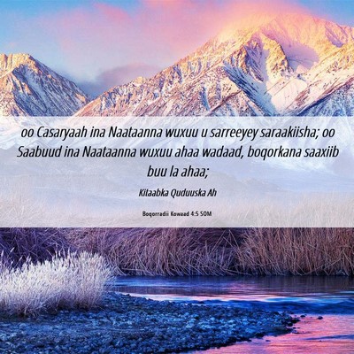Picture 06 - Boqorradii Kowaad 4:5 SOM - oo Casaryaah ina Naataanna wuxuu u sarreeyey - Bible Verse Picture