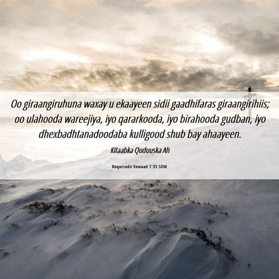 Picture 06 - Boqorradii Kowaad 7:33 SOM - Oo giraangiruhuna waxay u ekaayeen sidii - Bible Verse Picture